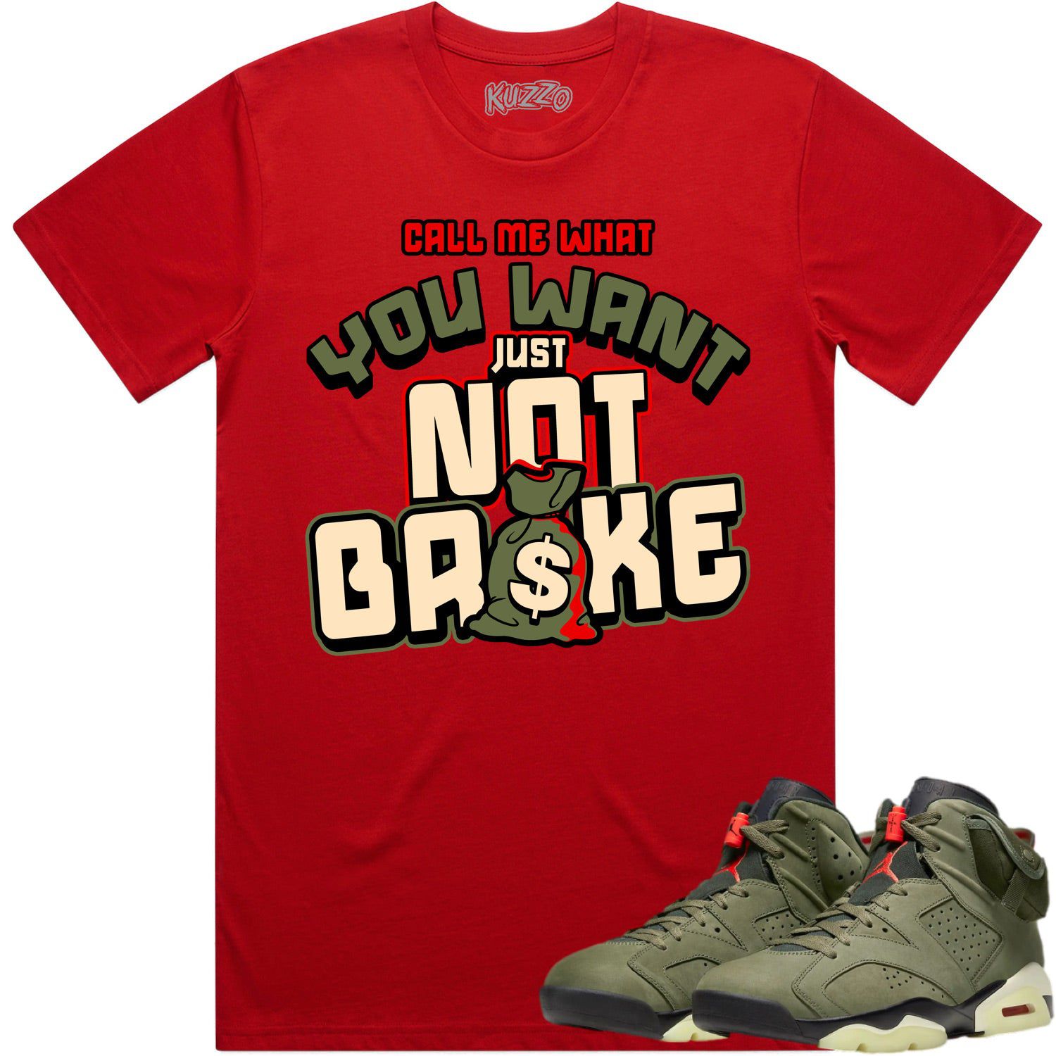 Jordan 6 Cactus Jack 6s Shirt to Match - OLIVE NOT BROKE