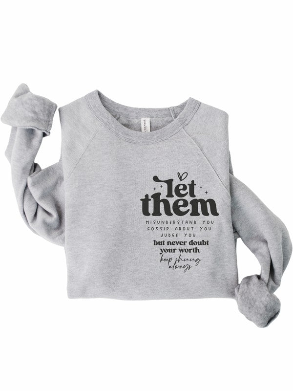 Let Them Bella Premium Sweatshirt